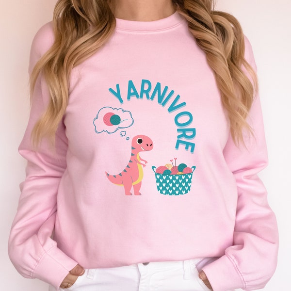 Yarnivore Knit Crochet Sweatshirt Gift for Crocheter Crochet Lover Crafty Crafter Knit Lover Yarn Funny Grandma Gift for Her Funny TRex Yarn