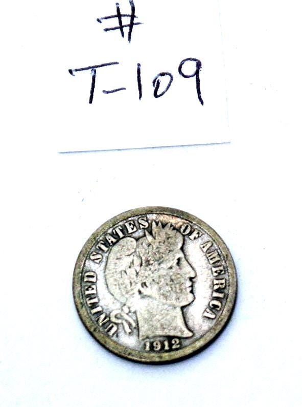 1912 Barber Silver Dime With No Mint Mark in Great Circulated Condition Lot # 109