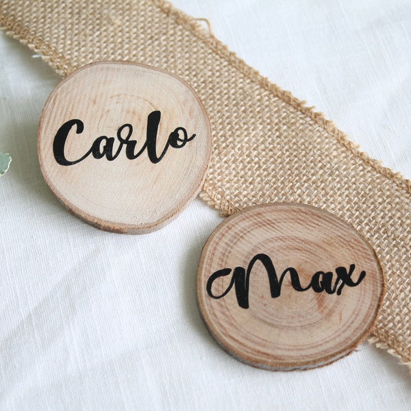 name on branch disk | Place cards made from slices of branch | magnet and pendant