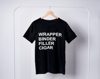 Wrapper Binder Filler Cigar T-Shirt