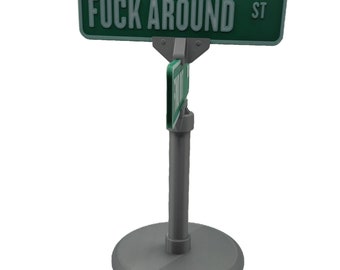 F*#k Around and Find Out Sign