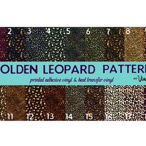 May include: A sheet of 18 different golden leopard print patterns for crafting. The patterns are printed on adhesive vinyl and heat transfer vinyl. The text "GOLDEN LEOPARD PATTERNS" and "MY Vinyl CUT" is printed on the sheet.