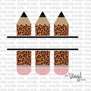 Digital File 3 Three Leopard Print Pencils SVG dxf png for print and cut DIGITAL FILE only teacher appreciation gift back to school