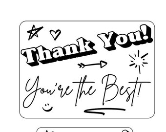 May include: Three black and white printable gift tags with the text "Thank You! You're the Best!" and decorative elements. Each tag is shown with the text "x10" next to it.