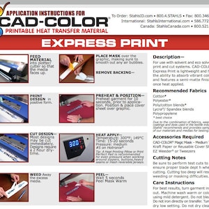 May include: Instructions for using CAD-COLOR Express Print heat transfer material. The instructions include steps for feeding material into a plotter, printing a design, cutting the design, weeding the excess media, preheating and positioning the material, applying heat, peeling the mask, and recommended fabrics. The image also includes a temperature gauge and a close-up of the material being applied to a shirt.