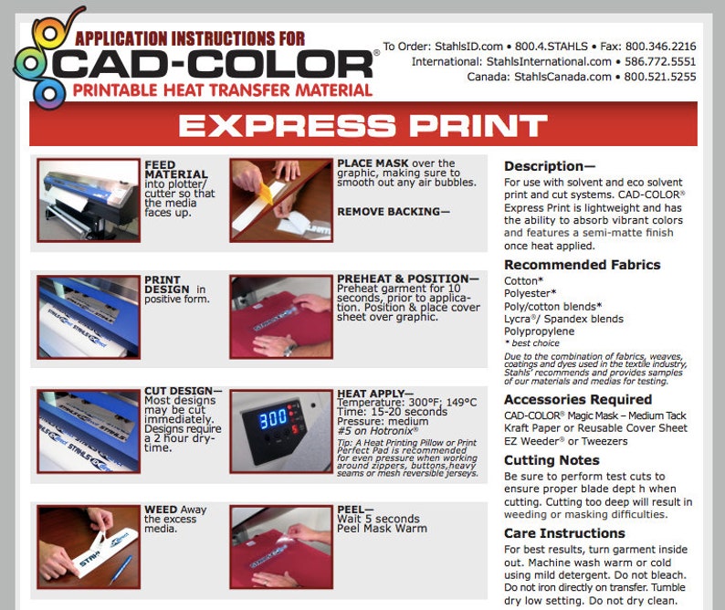 May include: Instructions for using CAD-COLOR Express Print heat transfer material. The instructions include steps for feeding material into a plotter, printing a design, cutting the design, weeding the excess media, preheating and positioning the material, applying heat, peeling the mask, and recommended fabrics. The image also includes a temperature gauge and a close-up of the material being applied to a shirt.