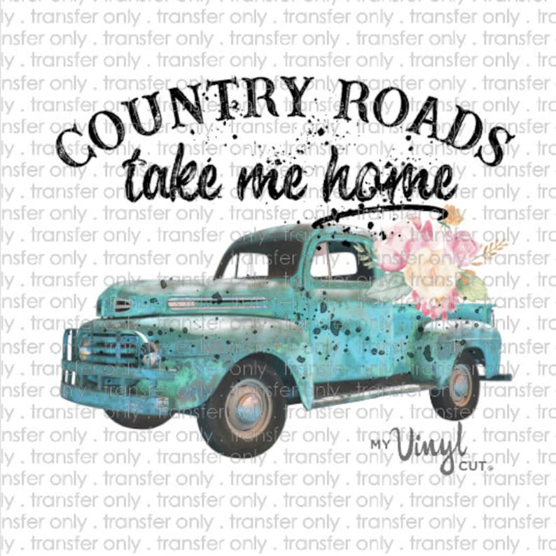 Clear or Glitter Sticker Sticker A12 Country Roads Take Me Home watercolor PRINTED vinyl sticker White
