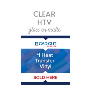 Stahls Clear Gloss or Matte htv Heat Transfer Vinyl 12 x 18 sheet for vinyl cutters Press on Fabric Goes on CLEAR!! This is NOT PRINTABLE imagen 3