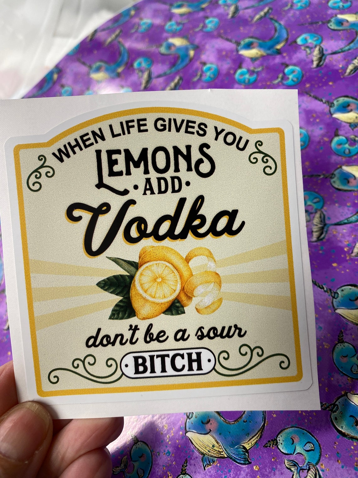 Sticker 9C When Life Gives You Lemons add Vodka Don't be a