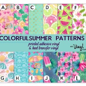 May include: A grid of colorful summer patterns, including flamingos, tropical flowers, and fruit slices. The patterns are printed on adhesive vinyl and heat transfer vinyl. The text "COLORFUL SUMMER PATTERNS" is displayed above the patterns.