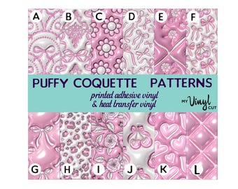 May include: Twelve different patterns of puffy vinyl in pink and white. The patterns include bows, flowers, hearts, and polka dots. The text "PUFFY COQUETTE PATTERNS" is printed in black on a turquoise background. The text "printed adhesive vinyl & heat transfer vinyl" is printed in black on a white background. The text "MY Vinyl CUT" is printed in white on a black background.