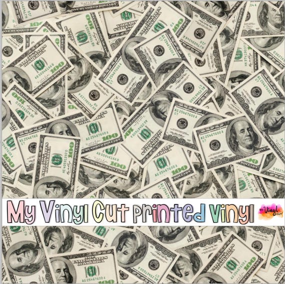 Cash Money Hundred Dollar Bills Pattern Printed Heat Transfer Vinyl HTV for Shirts or Adhesive Vinyl for Cups 12 x 12 inch sheet