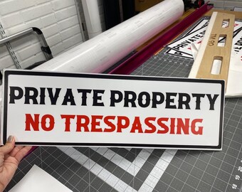 21 inch by 7 inch ACM Board Metal Sign No Trespassing Private Property Sign