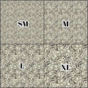May include: A collage of four sections, each displaying a pattern of US $100 bills. The sections are labeled with the sizes: SM, M, L, and XL. The bills are green and white, with portraits and text visible.