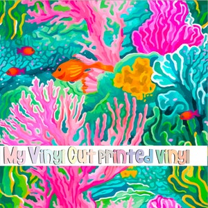 May include: A colorful digital illustration of coral reefs with orange and red fish swimming through the turquoise water. The text "My Vinyl Cut Printed Vinyl" is at the bottom of the image.
