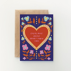Tout le monde est nul sauf vous | Carte de Galentine | Carte de Saint-Valentin