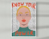 Know Your Power - A4 art print - feminist art print - illustration