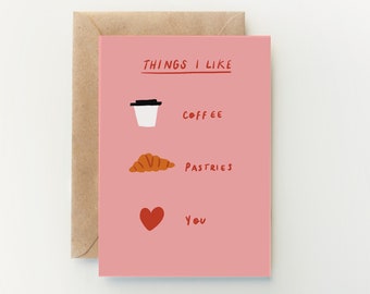 Coisas que eu gosto: Café e doces | Cartão de Galentine