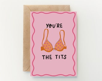 You're The Tits | Galentines Card