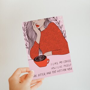 Caffè caldo - cartolina illustrata - arte femminista - citazione positiva