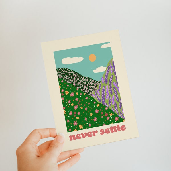 Never Settle A6 Postcard - illustrated postcard - feminist art - plant lovers - floral art - positive quote