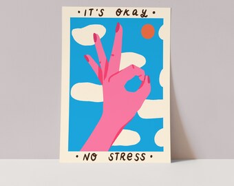 Está tudo bem, sem estresse Art Print - impressão ilustrada - impressão de saúde mental - impressão colorida