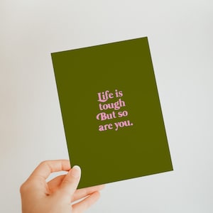 Life is tough but so are you - illustrated postcard - feminist art - card for friend - positive card