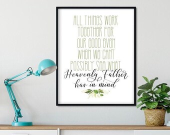 All Things Work Together / Printable Wall Art / Hand lettered Print / Positive Quote / Digital