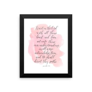 Framed poster / Proverbs 3: 5-6 / Trust In The Lord / Calligraphy