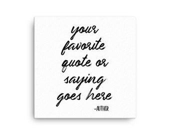 Custom Quote Wall Art Canvas Print