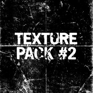 May include: Black and white grunge texture pack with the text "TEXTURE PACK #2" in white.