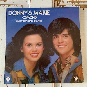 Donny and Marie Make The World Go Away 1975 Vinyl LP Record