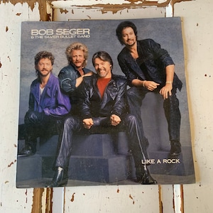 Vintage 1986 Bob Seger and the Silver Bullet Band Vinyl Album Like A Rock