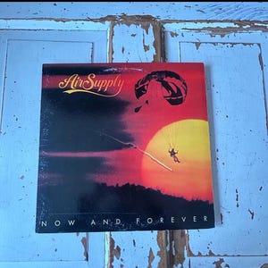 Vintage Air Supply Vinyl Record 1982 Now and Forever
