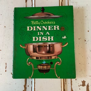 Vintage 1965 Betty Crocker&#39;s Dinner In A Dish Kookboek