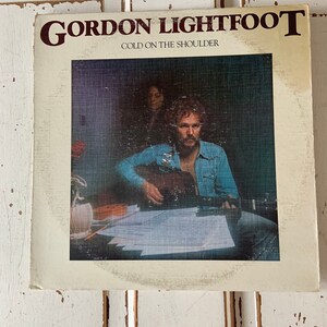 Vintage 1975 Gordon Lightfoot Cold on The Shoulder Vinyl Album