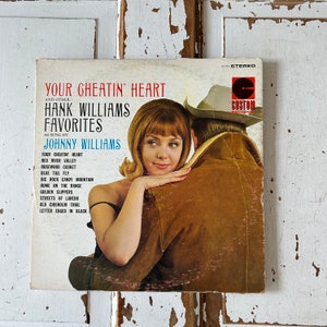 Your Cheatin&#39; Heart & Other Hank Williams Favorites - Vinyl 33RPM Cheatin Record  Vintage 1953