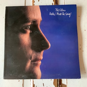 Vintage 1982 Phil Collins - Hello I Must Be Going Vinyl Album