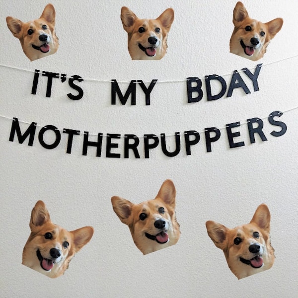 Birthday Banner for Dogs - It's My BDAY Motherpuppers