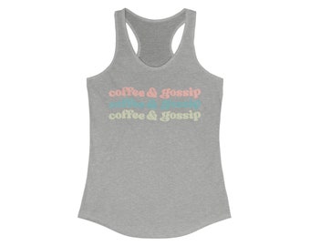 Coffee & Gossip Racerback Tank Top – Trendy Women's Sleeveless Tee