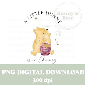 Klassieke Winnie de Poeh, A Little Hunny is onderweg, PNG, Pooh Bear, babymeisje, Winnie babyshower, sublimatie, instant digitale download
