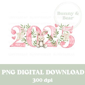 Rosa Häschen 2025 PNG, T-Shirt Sublimationsdruck, geboren 2025, neues Baby Mädchen, Häschen Sublimation, rosa Häschen, sofortiger digitaler Download