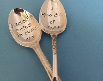Mary Poppins Spoonful of sugar. Practically perfect in every way. Teaspoon, Julie Andrews, upcycled gift, coffee, tea, hot chocolate