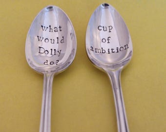 Cup of ambition. What would Dolly do? In dolly we trust. Teaspoon, Vintage Silver Plated, upcycled, handmade tea coffee gift Dolly Parton.
