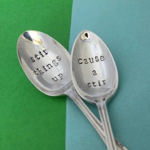 Cause a stir, stir things up. Vintage Teaspoon Silver Plated, upcycled, hand stamped, coffee,tea,hot chocolate. Unusual Christmas gift
