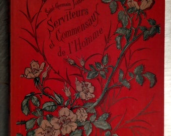 Diener und Kommensalen des Menschen Saint Germain Leduc 1886 Antikes französisches Buch mit Illustrationen von Menschen und Haustieren