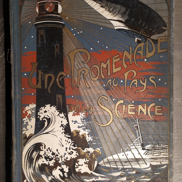 Une promenade au pays de la science p. Louis Riviere 1930 Fine antique french book Science development trains boatsart industry