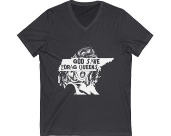 God Save The Drag Queens V-Neck Tee