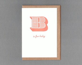B is For Baby. New Baby. Congratulations Card. Font Revival Collection.