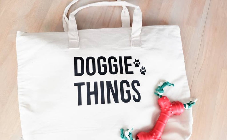 Dog Gift Dog Owner Gift Doggie Things Bag Dog Tote Bag Gift for Dog Owner Dog Things Tote Dog Tote Dog Bag Dog Lover Gift